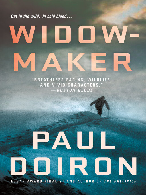 Title details for Widowmaker by Paul Doiron - Available
